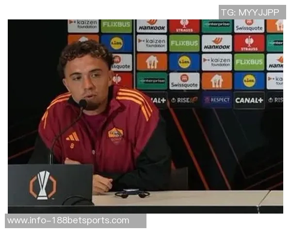 艾纳维激动分享首球感受称攻入罗马处子球是我期待已久的梦想实现